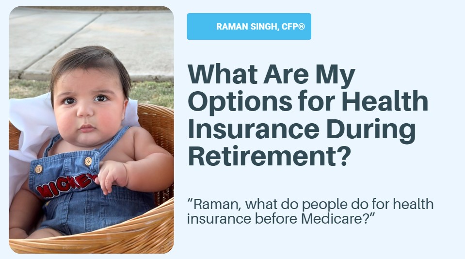 What Are My Options for Health Insurance During Retirement?